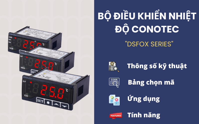 Bộ điều khiển nhiệt độ Conotec DSFOX series thay thế FOX series